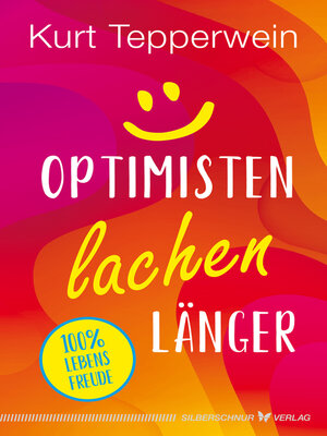cover image of Optimisten lachen länger